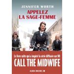 Appelez la sage - femme (broch)