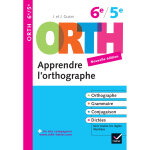 Apprendre l'orthographe 6e, 5e - orth - rgles et exercices d'orthographe (broch)
