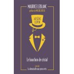Arsène lupin - le bouchon de cristal suivi de la demoiselle aux yeux verts (poche) Arsène lupin - le bouchon de cristal suivi de la demoiselle aux yeux verts (poche)