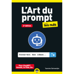 L'art du prompt pour les nuls - 2e �dition (poche)