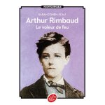 Arthur rimbaud - le voleur de feu (poche)