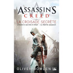 Assassin's creed, tome 3 : assassin's creed : la croisade secr�te (poche)