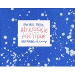 Astrologie potique (grand format)