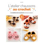 L'atelier chaussons au crochet (broch�)
