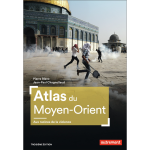 Atlas du moyen - orient - aux racines de la violence (broch�)