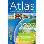 Atlas socio - �conomique des pays du monde 2027 (reli�)