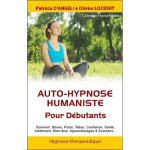 Auto - hypnose humaniste - pour d�butants (poche)