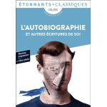 L'autobiographie et autres critures de soi - et autres critures de soi (broch)