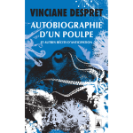 Autobiographie d'un poulpe - et autres r�cits d'anticipation (poche)
