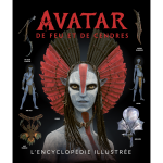 Avatar : de feu et de cendres, l'encyclop�die illustr�e (reli�)