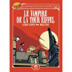 Les aventures fantastiques de sacr� - coeur vol. 2 : le vampire de la tour eiffel vol. 2 (jeunesse)