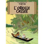 Les aventures de tintin - tome : 6 : l'oreille casse (bd)