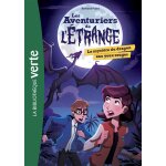 Les aventuriers de l'trange - tome 4 : le mystre du dragon aux yeux rouges : volume 4, le mystre du ...