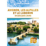 Avignon, les alpilles et le luberon en quelques jours 2ed (poche)