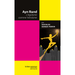 Ayn rand - l'�go�sme comme h�ro�sme (poche)