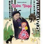 Baba yaga - d'apr�s un conte russe (broch�)