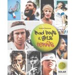 Bad boys girls du tennis (broché) Bad boys girls du tennis (broché)