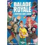 Balade royale - tome 1 bienvenue dans l'ar�ne (broch�)