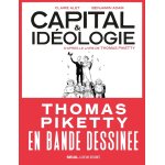 Capital et idologie en bande dessine - d'aprs le livre de thomas piketty (bd)