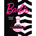 Barbie - le cahier d'activits officiel (broch)