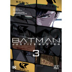 Batman justice buster tome 3 (manga) Batman justice buster tome 3 (manga)