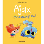 Bd ajax, tome 2 - chat s'arrange pas ! (bd) Bd ajax, tome 2 - chat s'arrange pas ! (bd)