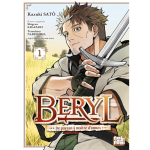 Beryl : de paysan � ma�tre d'armes tome 01 (manga)