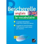 Bescherelle - anglais : le vocabulaire - la référence sur le lexique anglais (poche) Bescherelle - anglais : le vocabulaire - la référence sur le lexique anglais (poche)