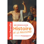 Bescherelle - chronologie de l'histoire de la philosophie - l'histoire des id�es, des origines de la ...
