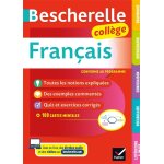 Bescherelle coll�ge - fran�ais (6e, 5e, 4e, 3e) - grammaire, orthographe, conjugaison, vocabulaire, litt�ratur ...