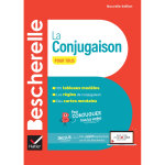 Bescherelle - la conjugaison pour tous nouvelle dition - pour conjuguer tous les verbes franais (poche) ...