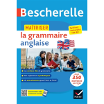 Bescherelle - ma�triser la grammaire anglaise (grammaire & exercices) - lyc�e, classes pr�paratoires ...
