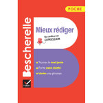 Bescherelle - mieux rédiger poche - l'essentiel pour améliorer son expression (poche) Bescherelle - mieux rédiger poche - l'essentiel pour améliorer son expression (poche)