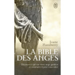 La bible des anges - ecrits inspir�s par les anges de la lumi�re (poche)