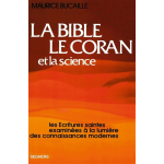 La bible, le coran et la science (broch�)