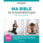 Ma bible de la kinsithrapie pour tout soigner (broch)