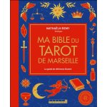 Ma bible du tarot de marseille - �dition de luxe - le guide de r�f�rence illustr� (reli�)