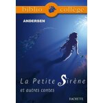 Bibliocollège - la petite sirène et autres contes, andersen (poche) Bibliocollège - la petite sirène et autres contes, andersen (poche)