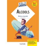 Bibliolyc�e - alcools, g. apollinaire - parcours : modernit� po�tique ? (poche)