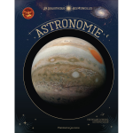 La bibliothèque des merveilles - astronomie (relié) La bibliothèque des merveilles - astronomie (relié)