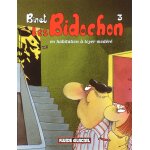 Les bidochon t. 3 ; en habitation a loyer mode (bd)