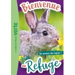 Bienvenue au refuge 04 - au secours des lapins ! (poche)