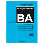 Biologie animale - les fondamentaux, cours avec exemples concrets, 80 qcm et exercices corrig�s (broch�) ...