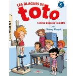 Les blagues de toto tome 8 - l'lve dpasse le mtre (bd)