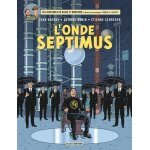 Blake mortimer - tome 22 - l'onde septimus - les mille reflets du docteur septimus (bd)