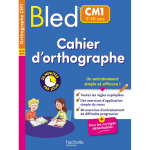 Bled cahier d'orthographe cm1 (broché) Bled cahier d'orthographe cm1 (broché)