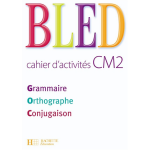 Bled cm2 - cahier d'activits - ed. 2008 (broch)