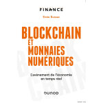 Blockchain et monnaies numriques - l'avnement de l'conomie en temps rel (broch)