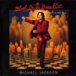 Blood on the dance floor Blood on the dance floor