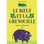 Le boeuf et la grenouille - fable  ma fontaine (jeunesse)
